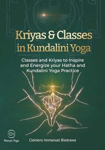 Kriyas and Classes in Kundalini Yoga: Classes and Kriyas to inspire and energise your Hatha and Kundalini Yoga practice.