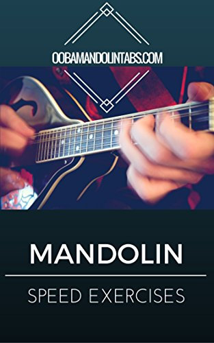 Mandolin Speed Exercises: Increase Your Speed, Accuracy, & Technique