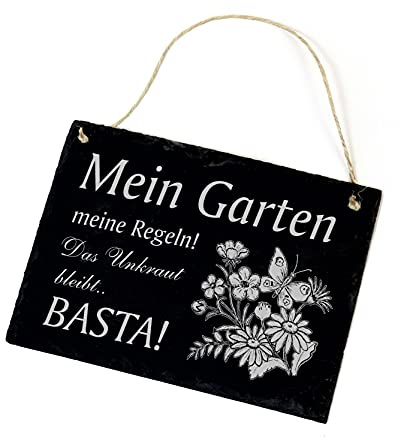 Schild Gartenschild Spruch - Mein Garten meine Regeln, das Unkraut bleibt ! Geschenk Gärtner Schiefer Dekoschild 22 x 16 cm