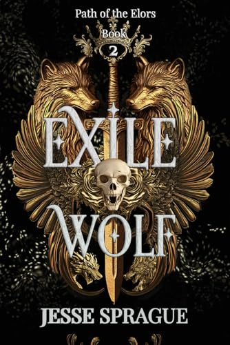 Exile of the Wolf: An Epic Fantasy Romance Series