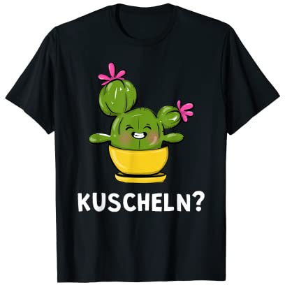 Lustiges Kuscheln Kakteen Kaktus Pflanze für Frauen Männer T-Shirt