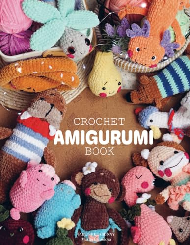 Crochet Cute Critters: Amigurumi Patterns (Feeling cute amigurumi book, Band 1)
