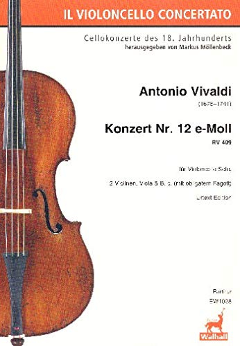 Vandini, Antonio: Konzert e-Moll Nr.12 RV409 für Violoncello solo, Fagott, 2 Violinen, Viola und Bc Partitur