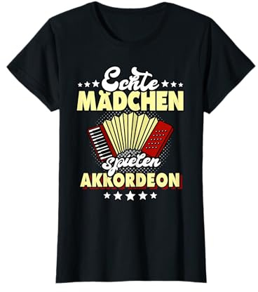 Akkordeon Geschenk Frauen Echte Mädchen Spruch Handharmonika T-Shirt