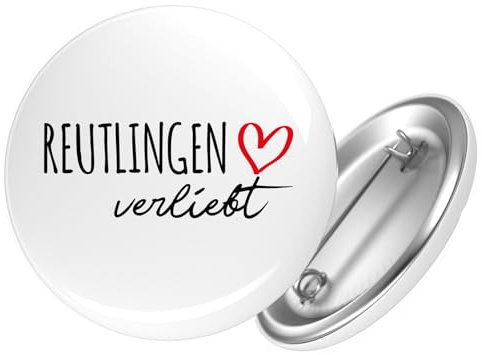 Huuraa Button Reutlingen verliebt Ansteckbutton Größe 25mm mit Namen deiner Lieblingsstadt in Baden-Württemberg Geschenk Idee für Freunde und Familie