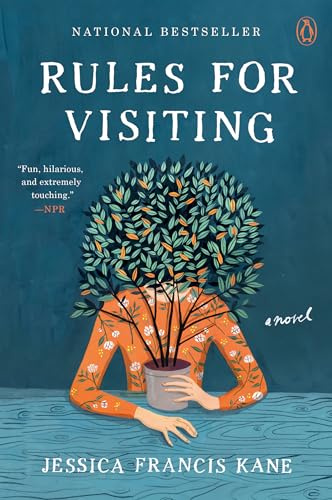 Rules for Visiting: A Novel