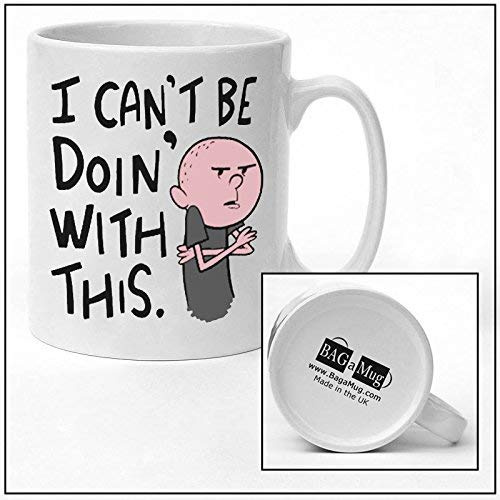 I Can't BE Doin with This - Karl Pilkington new Quick and Easy Funny Office Style Ceramic Tea and Coffee Mug