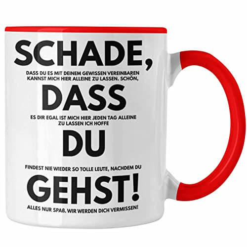Trendation - Schade Dass Du Gehst Jobwechsel Tasse Geschenk Kollegin Kollege Lustig Abschiedsgeschenk Sprüche Abschied Neuer Job Kaffeetasse (Rot)