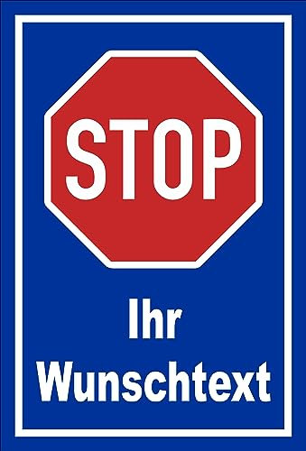 Melis-Folienwerkstatt Schild Stop - Halt - Ihr Wunschtext 30x20cm - 3mm Aluverbund – 4 Größen - S00357-001-F
