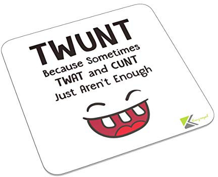 FM035 Twunt because sometimes TWAT and C*nt just aren't enough. Novelty Funny Idea Glossy Metal Square Fridge Magnet