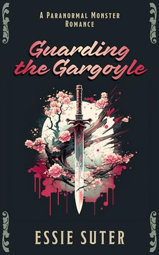 Guarding the Gargoyle: A Gargoyle Monster Romance