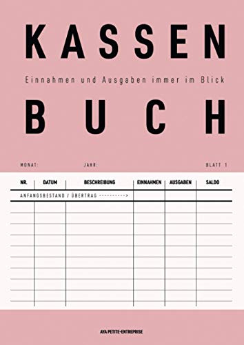 Kassenbuch - Einnahmen und Ausgaben immer im Blick: Für Kleinunternehmer, Vereine und Selbständige, ohne MwSt, A4, Rosa