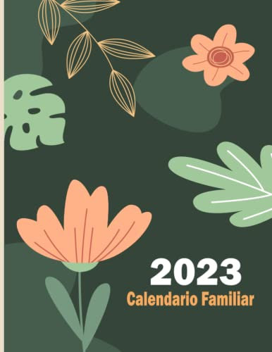 Calendario Familiar 2023: Planificador Mensual Con Fecha para Registrar Citas Diaris (Septiembre 2022 - Diciembre 2023) | Agenda con 5 columnas para ... hombres y mujeres | Organizador Familiar 2023