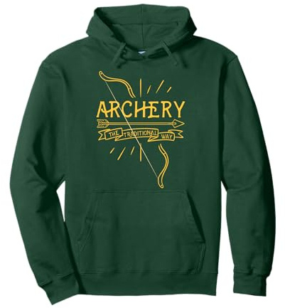 Archery The Traditional Way Bogensport Bogenschießen Pullover Hoodie