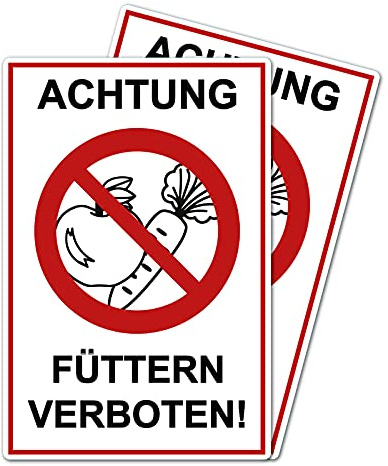 STROBO 2 señales de advertencia Achtung füttern verboten! | Estable 3 mm Hartschaumplatte als 30x20 cm Schild mit UV für den Außenbereich