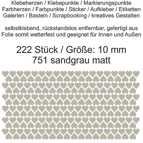 Aufkleber Etiketten Klebeherzen Herzen Herz Klebepunkte aus Folie 222 Stück grau sandgrau matt Größe 10 mm selbstklebend farbig wetterfest Markierungen Organisieren DIY basteln verzieren Scrapbooking