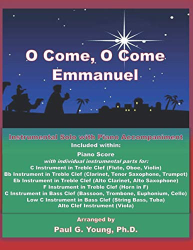 O Come, O Come Emmanuel: Instrumental Solo with Piano Accompaniment (Christmas Instrumental Solos with Piano Collection)