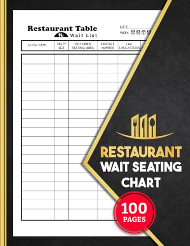Restaurant Wait Seating Chart: Daily Guest Table Waitlist Organizer for Busy Dining Rooms | Visitor Details Log | 100 Pages