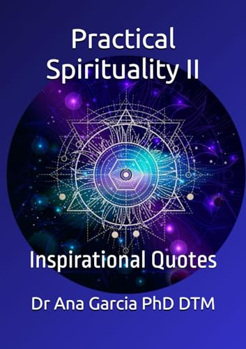 Practical Spirituality II: Inspirational Quotes