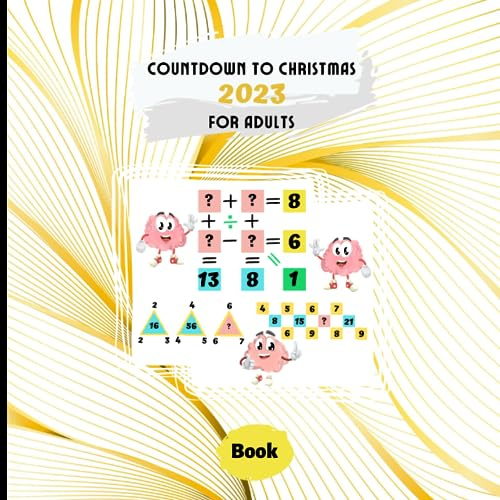 Countdown to Christmas 2023 for Adults: Advent Calendar Unlock 25 Days of Enchanting Exploration and Surprises | Mind-Enriching Adventure Await in ... | Leading Up to a Joyful New Year 2024