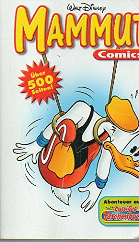 Disney's Mammut Comics Band 79 (Abenteuer aus: Lustiges Taschenbuch)