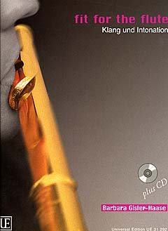 Verlag Universal Edition FIT for The Flute 2 - Klang + Intonation - arrangiert für Querflöte - mit CD [Noten/Sheetmusic] Komponist: GISLER Haase Barbara