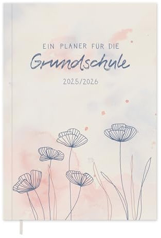Eine der Guten Lehrerkalender 2025 2026, A5 Grundschulplaner, 1 Doppelseite pro Woche, Softcover Schulplaner für Schuljahr 25/26, Creme Blau Rosa mit Blumen, FSC Papier