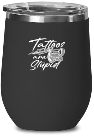 Weinglas Edelstahl isoliert lustig Tattoo Art Stupid