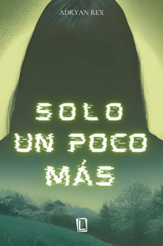 Solo un poco más