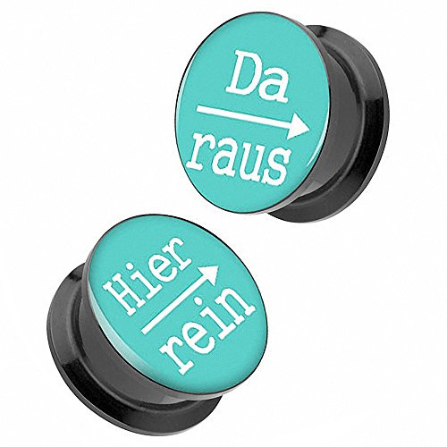 Piercingfaktor Ohr Plug Flesh Tunnel Piercing Ohrpiercing Schraub Schraubverschluß aus Kunststoff Picture mit Schriftmotiv Hier rein, Da Raus Türkis 25mm