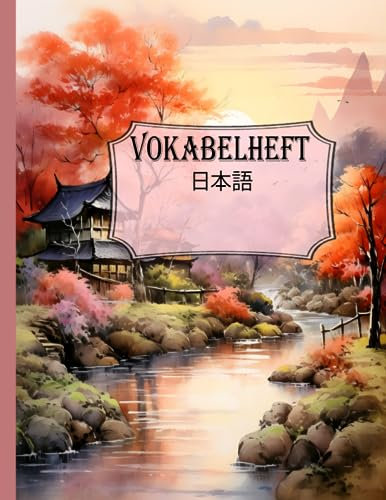 Vokabelheft Japanisch: 3 Spalten Vokabelheft und Genkouyoushi Papier für Kanji, Hiragana und Katakana Schriftzeichen | Paperback im Format A4