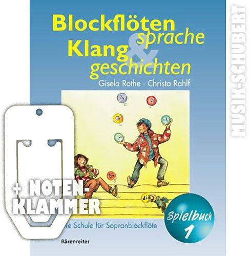 Blockflötensprache und Klanggeschichten Spielbuch 1 inkl. praktischer Notenklammer - 53 Spielstücke für 1-2 Sopranblockflöten mit vielen Kinder- und Volksliedern (broschiert) von Gisela Rothe und Christa Rahlf (Noten/Sheetmusic)