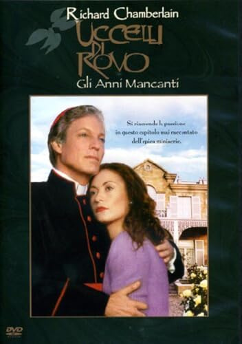 Uccelli di rovo - Gli anni mancanti