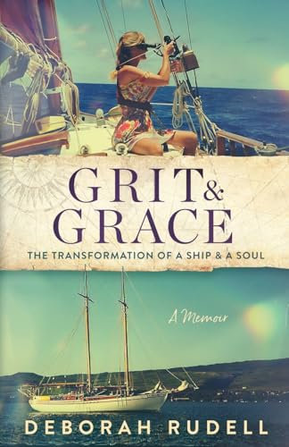 Grit & Grace: The Transformation of a Ship & a Soul