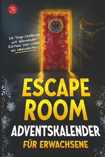 Escape Room Adventskalender für Erwachsene: 24-Tage-Challenge mit spannenden Rätseln zum Lösen bis Weihnachten