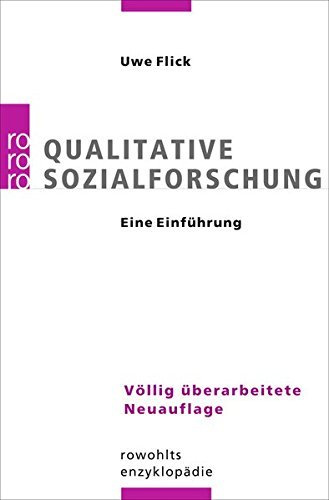 Qualitative Sozialforschung: Eine Einführung by Uwe Flick (2016-02-01)