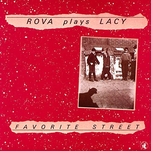Favorite Street - Rova Plays Lacy by Rova (1993-09-07)