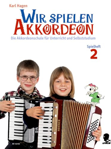 Wir spielen Akkordeon: Die Akkordeonschule für Unterricht und Selbststudium. Spielheft 2. Akkordeon.