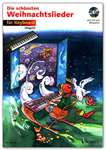 Die schönsten Weihnachtslieder - arrangiert für Keyboard - mit CD [Noten / Sheetmusic] [Gebundene Ausgabe]