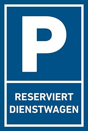 3mm Alu Schild reserviert Dienstwagen 45x30cm Parkschild (ohne Bohrung)