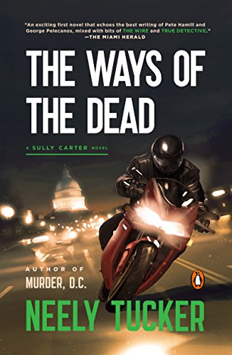 The Ways of the Dead: A Sully Carter Novel (Sully Carter Series Book 1)