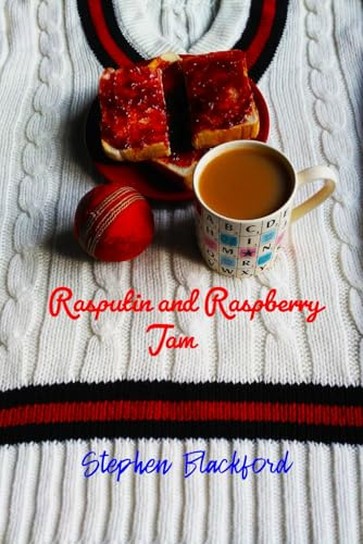 Rasputin and Raspberry Jam (England Cricket, Band 4)