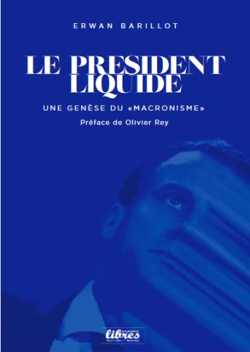 Le Président Liquide