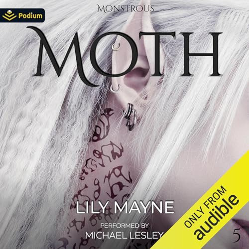 Moth: Monstrous, Book 5