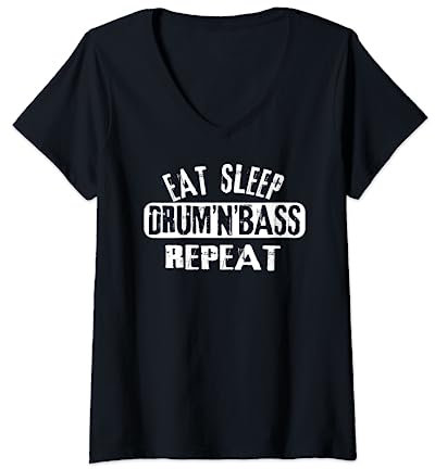 Damen Eat Sleep DNB Repeat, Drum ´N´ Bass Rave Drum and Bass T-Shirt mit V-Ausschnitt