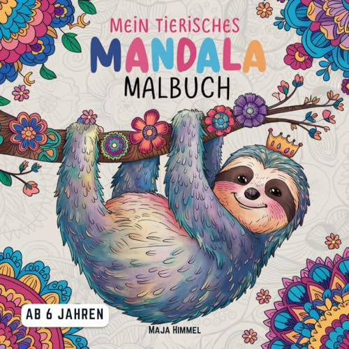 Mein Tierisches Mandala Malbuch als Geschenk für Mädchen, Jungs, Kinder und Teenager ab 6 Jahren: 50 Tiermandalas (Pony, Pferd, Tiger, Katze, Delfin u.a.) | Einfach Ausmalen, Entspannen & Lernen
