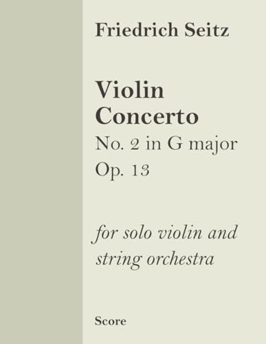 Violin Concerto No. 2 in G major Op. 13 (score): for violin and string orchestra