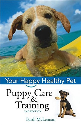 Puppy Care & Training: Your Happy Healthy Pet (English Edition)