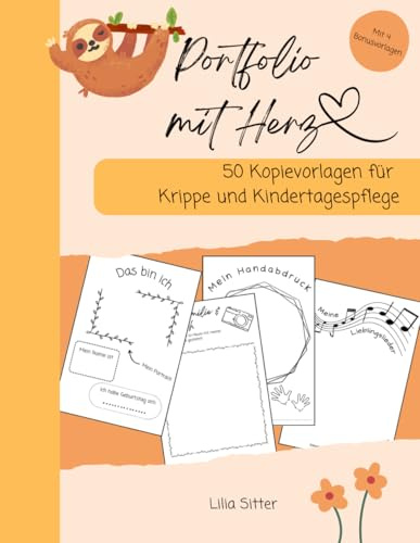 Portfolio mit Herz - 50 Kopievorlagen für Krippe und Kindertagespflege
