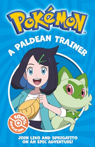 Pokémon: A Paldean Trainer Chapter Book: An illustrated chapter book featuring an adventure from the brand new series of Pokémon, for fans aged 6 and up!